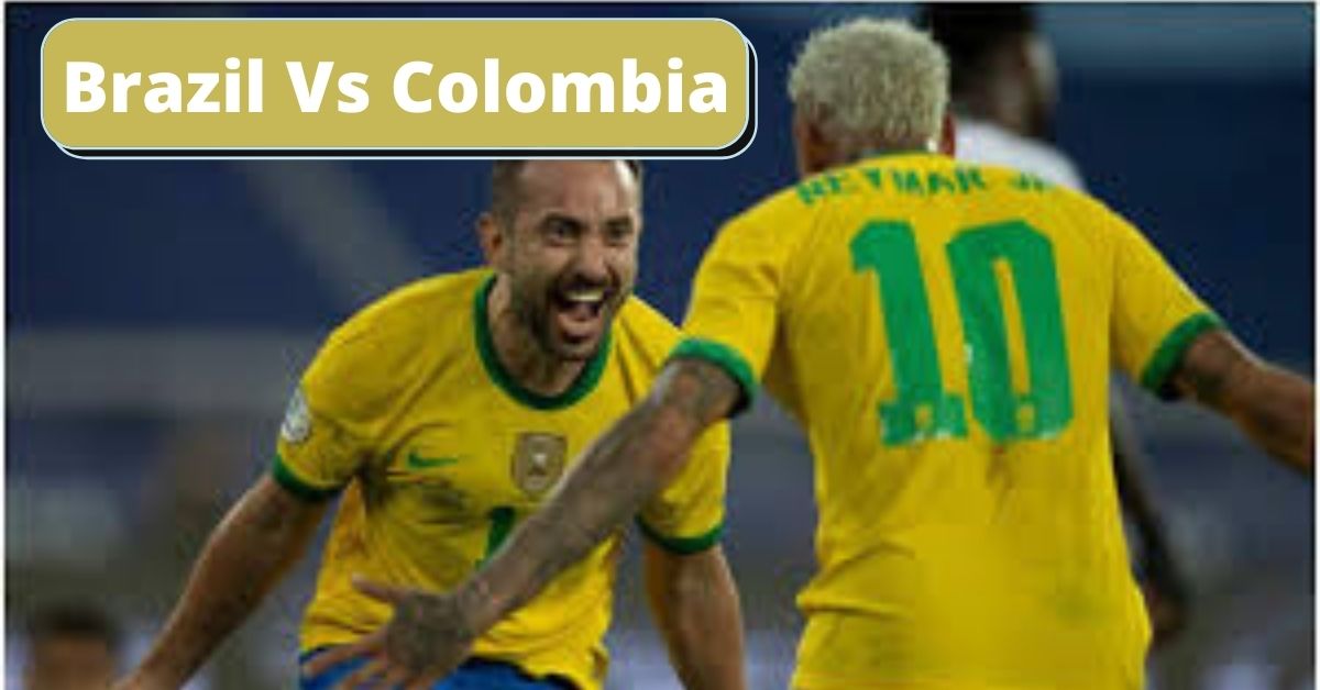 Brazil Vs Colombia Today