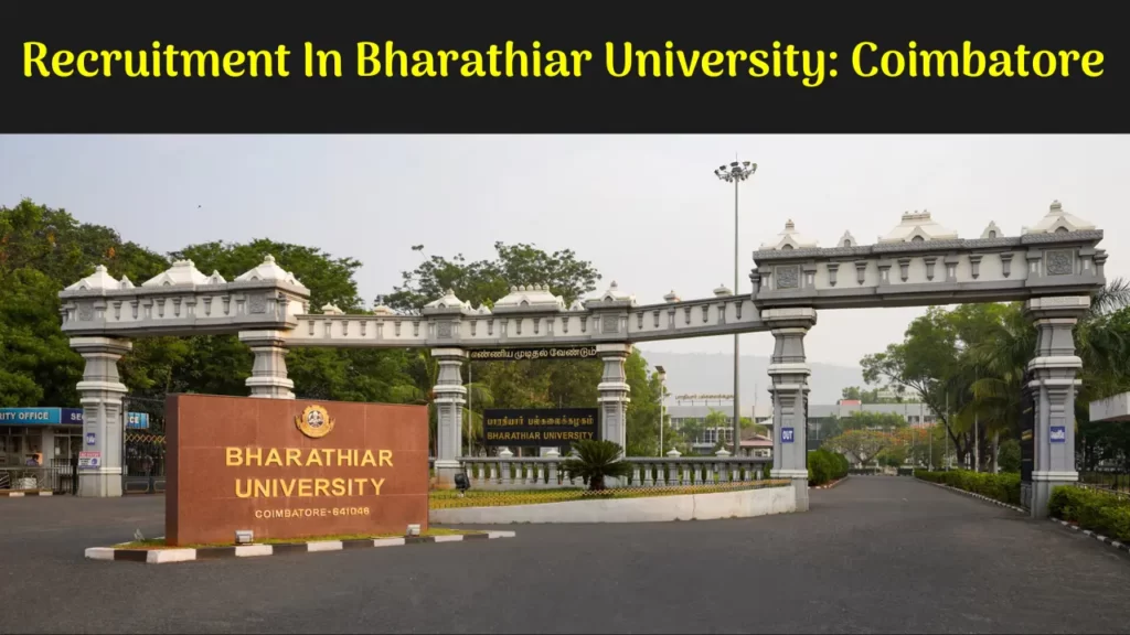 Recruitment In Bharathiar University Coimbatore 2023