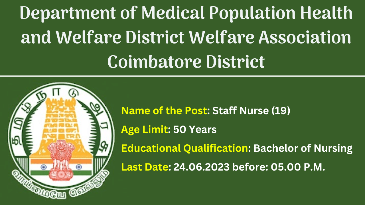Temporary Contract Positions for Staff Nurses (19) Available at DHS, Coimbatore