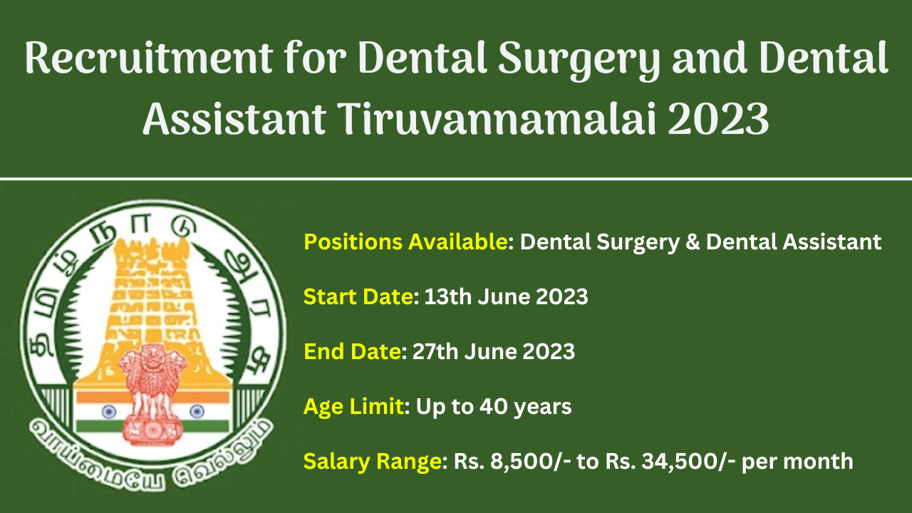 Recruitment for Dental Surgery and Dental Assistant DHS Tiruvannamalai