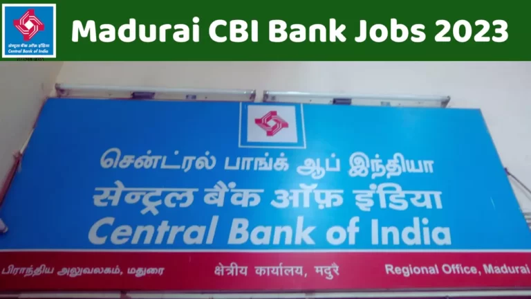 madurai central bank of india jobs in 2023