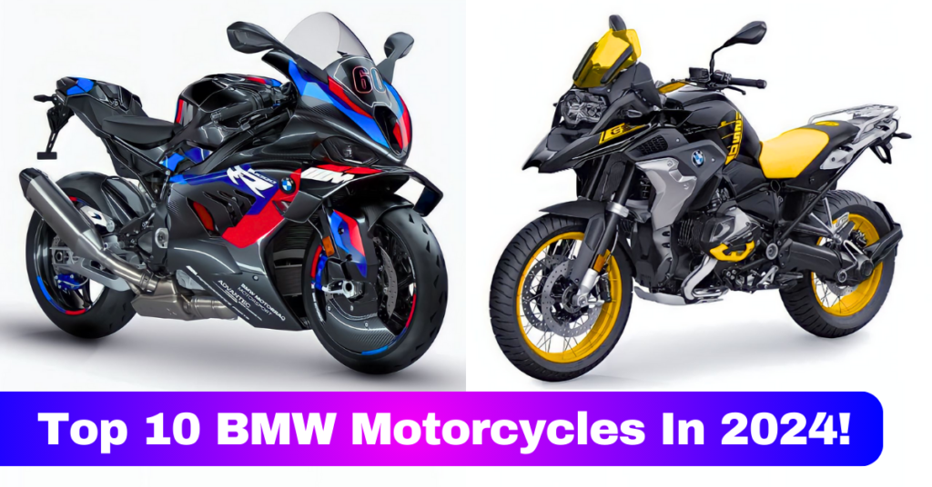 Top 10 BMW Motorcycles In 2024!