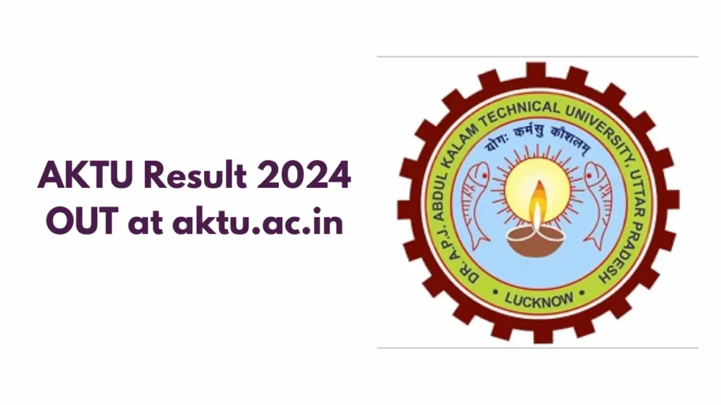 AKTU Releases 2024 Semester Results Check Your Marksheets Now & Direct Link to Download Semester UG Marksheet PDF!