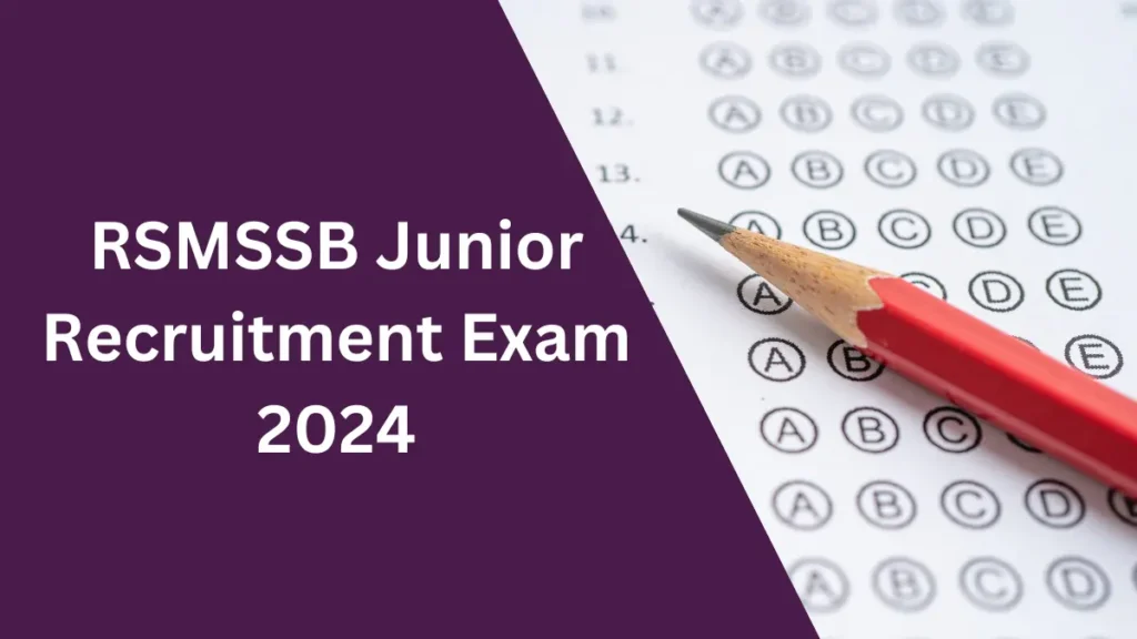 RSMSSB Junior Recruitment Exam 2024 Postponed, New Schedule to be Announced Soon