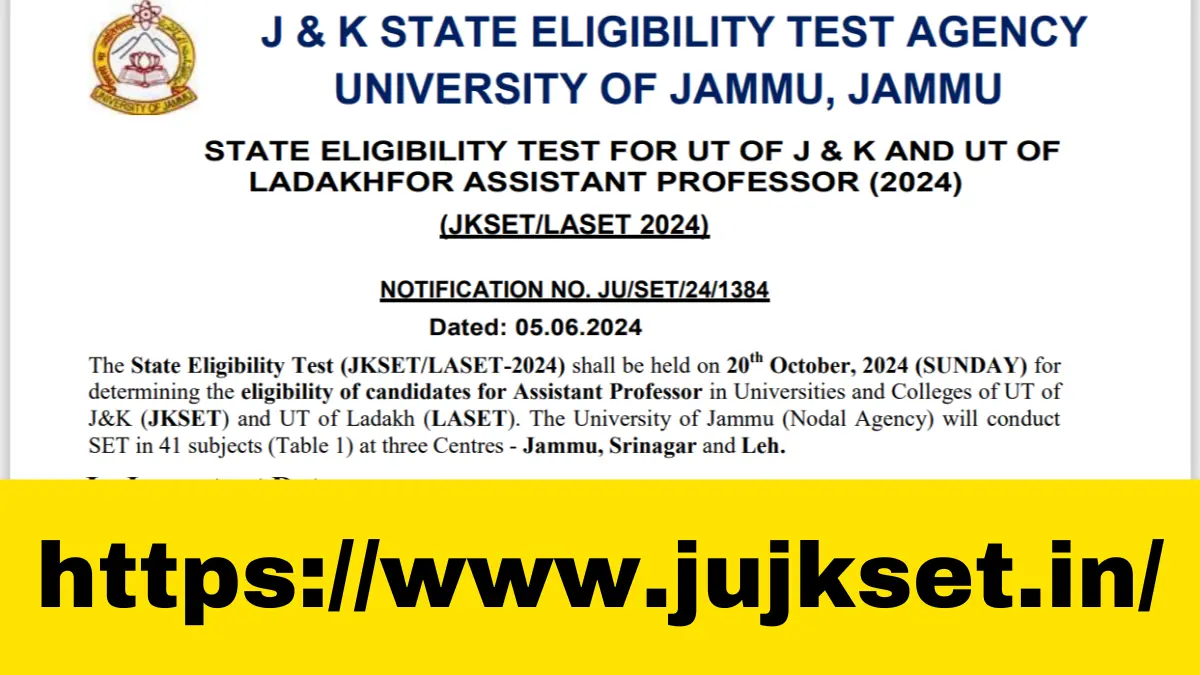 JKSET Notification 2024 Exam Date, Eligibility Criteria, Notification & Apply Link