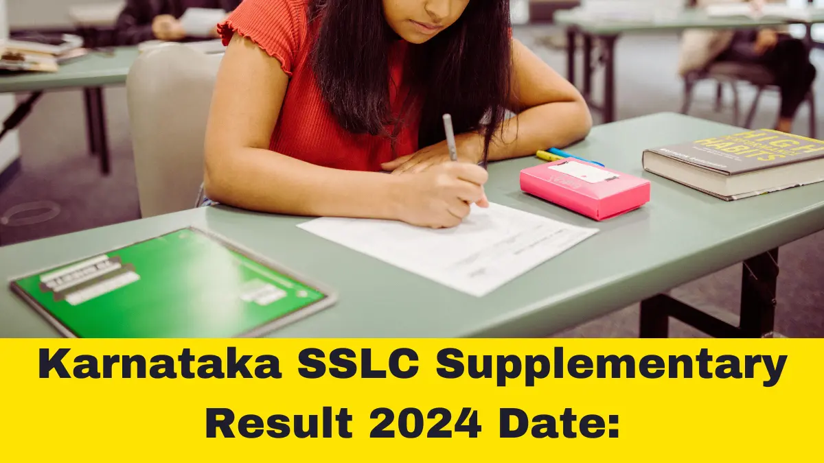 Karnataka SSLC Supplementary Result 2024 Date