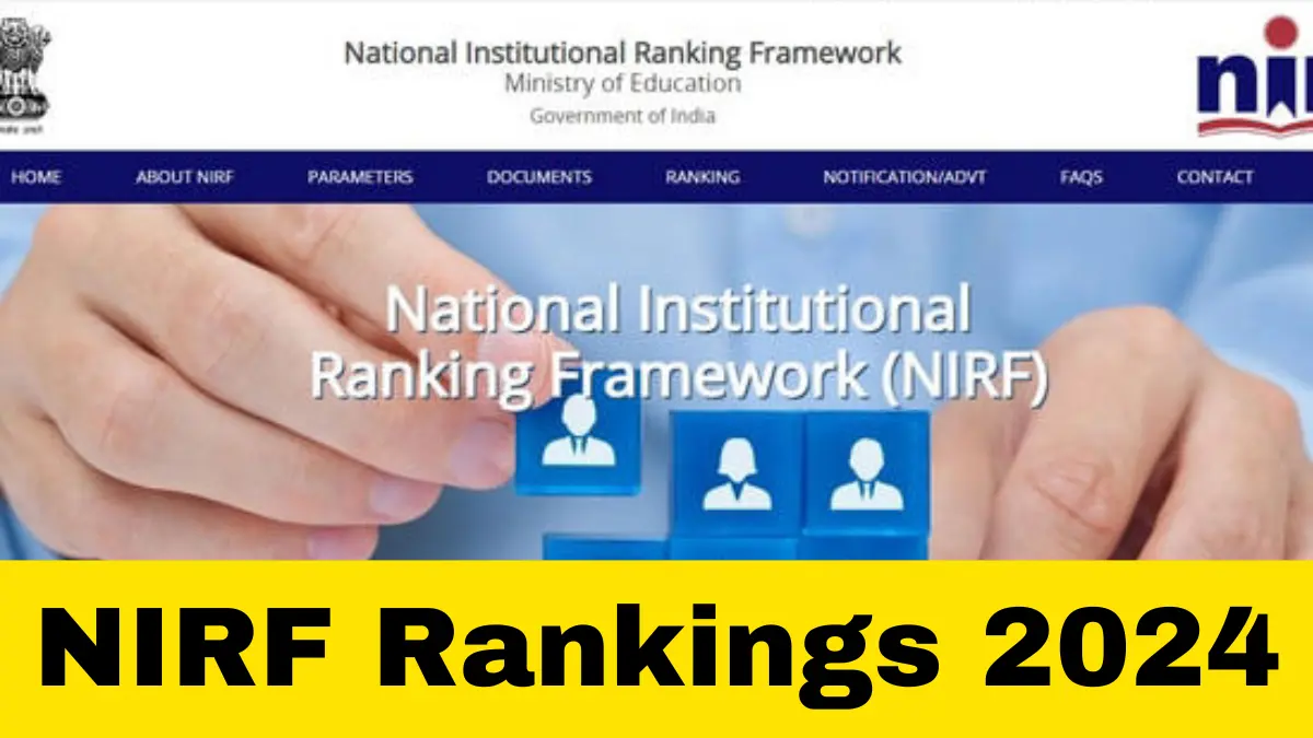 NIRF Rankings 2024 How India’s Universities are Ranked