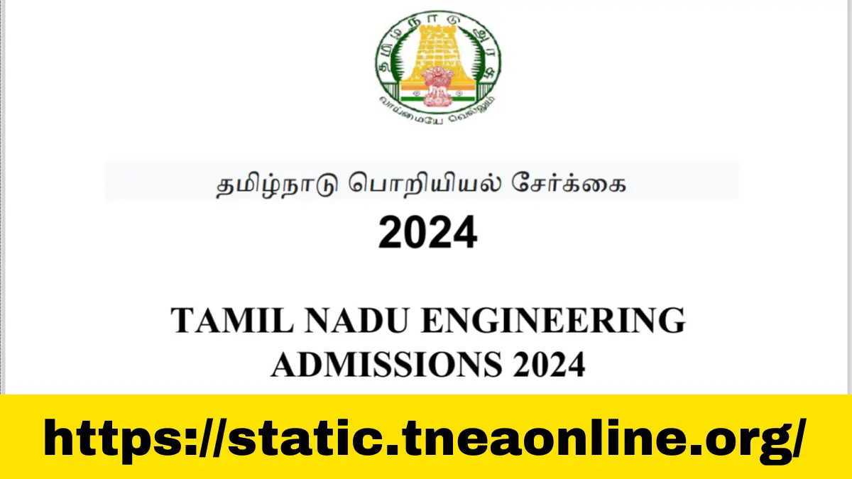 TNEA Counselling 2024 A Detailed Guide for Aspiring Engineers and Architects