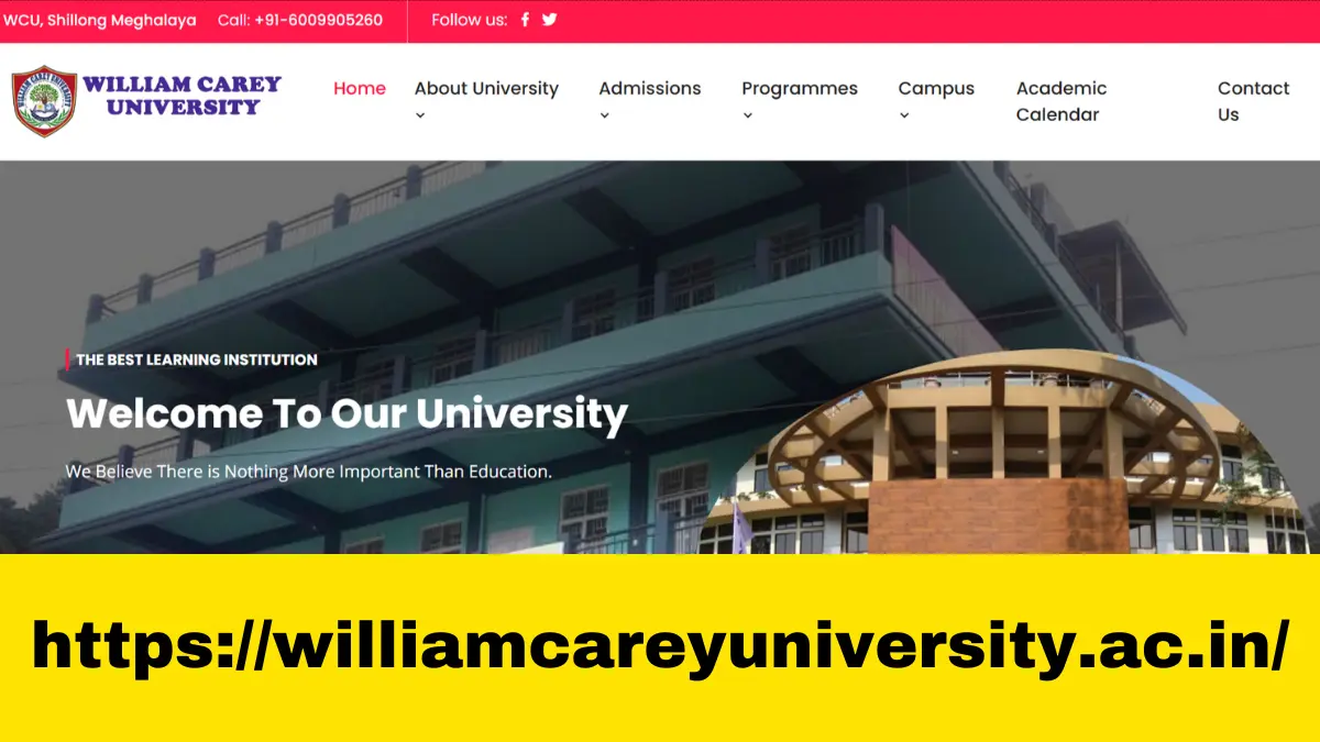 William Carey University has begun admissions for BA, BBA, and MCA courses in Shillong for the year 2024.